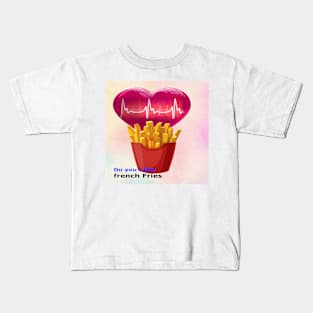 Do you like french fries Kids T-Shirt